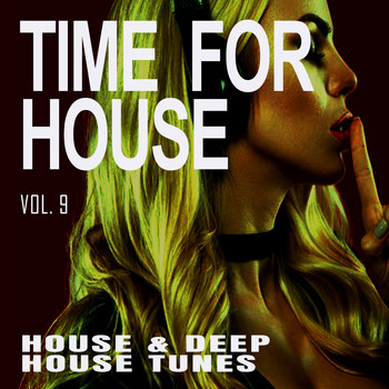 Various Artists - Time for House, Vol. 9