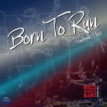 Rico Monaco Band - Born to Run (Live)