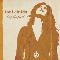 Toni Childs - Keep the Faith