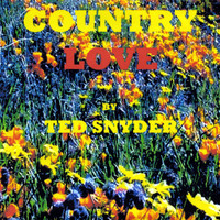 Ted Snyder - Country Love