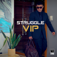 Struggle - Vip (Explicit)