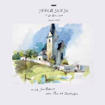 Felix Raphael - Innersense (The Remixes - Part Two)