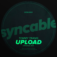 Tommy Tranq - Upload