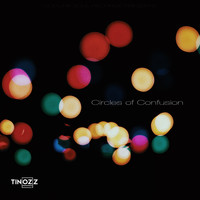 Tinozz - Circles Of Confusion