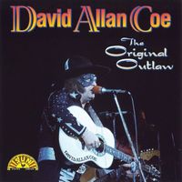 David Allan Coe - Original Outlaw