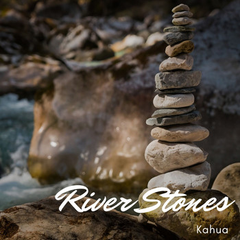 Kahua - River Stones