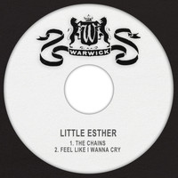 Little Esther - The Chains / Feel Like I Wanna Cry