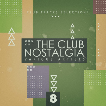 Various Artists - The Club Nostalgia, Vol. 8