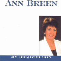 Ann Breen - My Beloved Son