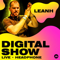Leanh - Digital Show (Live at Headphone)