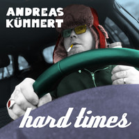 Andreas Kümmert - Hard Times
