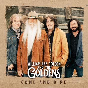 William Lee Golden and The Goldens - Come and Dine