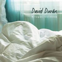 David Durán - Arrugas Recientes
