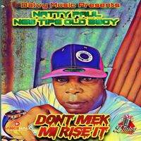 Natty Paul - Don't Mek Mi Rise It