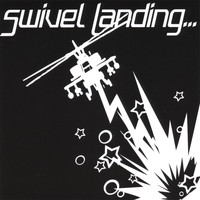 Swivel - Swivel Landing...