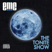 EMC - THE TONITE SHOW