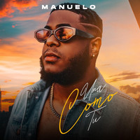 Manuelo - Una Como Tu