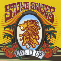 Stone Senses - Live It Up