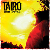 Taïro - Street Tape, Vol. 2