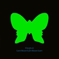 Coldplay - LeftRightLeftRightLeft (Live)