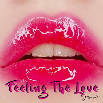 Sammie - Feeling the Love