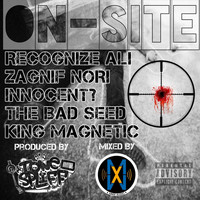 Tone Spliff - On-Site (feat. Recognize Ali, Zagnif Nori, Innocent?, The Bad Seed & King Magnetic) (Explicit)