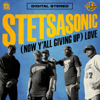 Stetsasonic - (now Y'all Givin Up) Love