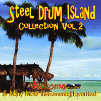 Steel Drum Island - Steel Drum Island Collection: Kokomo & More On Steel Drums