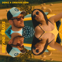 Deniz (feat. Orsovai Reni) - Egyre Inkább