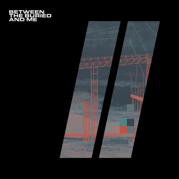 Between The Buried And Me - Colors II (Explicit)