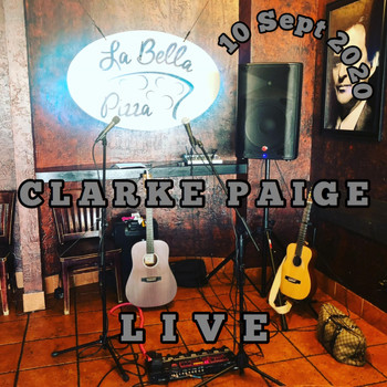 Clarke Paige - Live at La Bella