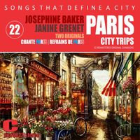 Joséphine Baker and Janine Grenet - Songs That Define A City; Paris, Volume 22