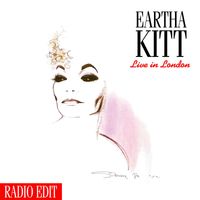 Eartha Kitt - Live in London (Radio Edit)