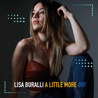 Lisa Buralli - A Little More