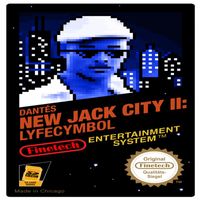 Dantès - NEW JACK CITY II: LYFE CYMBOL