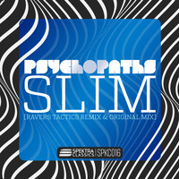 Psychopaths - Slim
