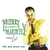 Thierry Marthely - Sé pa pou sa
