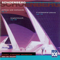 Sydney Symphony Orchestra - Schoenberg: Pelleas Und Melisande