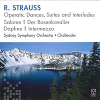 Sydney Symphony Orchestra - R. Strauss: Operatic Dances, Suites and Interludes
