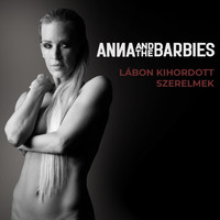 Anna and the Barbies - Lábon Kihordott Szerelmek