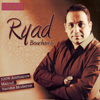 Ryad Bouchareb - 100% Ambiance Malouf