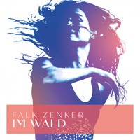 Falk Zenker - Im Wald