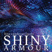 Lino Cannavacciuolo - Shiny Armour