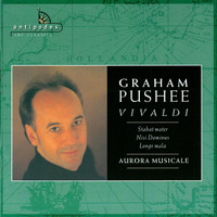 Graham Pushee - Vivaldi: Stabat Mater / Nisi Dominus / Longe, Mala