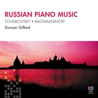 Duncan Gifford - Tchaikovsky & Rachmaninoff: Russian Piano Music