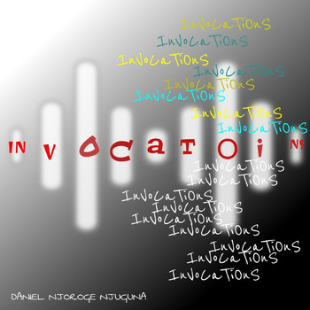 DANIEL NJOROGE NJUGUNA - Invocations