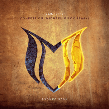 Frainbreeze - Confession (Michael Milov Remix)