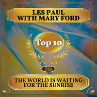 Les Paul and Mary Ford - The World Is Waiting for the Sunrise
