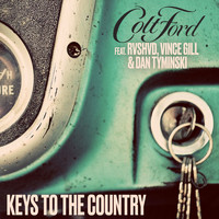 Colt Ford - Keys to the Country