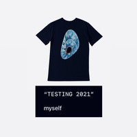 Myself - TESTING 2021 (Explicit)